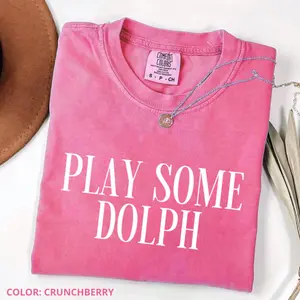 Comfort Colors Play Some Dolph T-Shirt, Hip Hop Tribute Quotes Tee, Unisex Rap Legend Gift, Trendy Gift for Women, For Woman