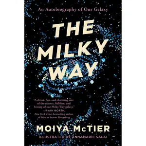 The Milky Way by Moiya McTier [Paperback Book]