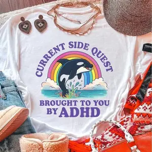 Current Side Quest Brought to You by ADHD ~ Unisex Apparel Printed in the USA!
