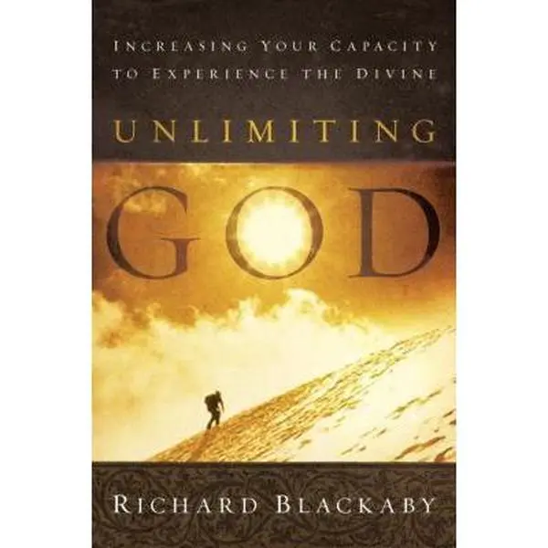 USED Book - Unlimiting God: Increasing Your Capacity to Experience the Divine by Richard Blackaby (Hardcover) - english
