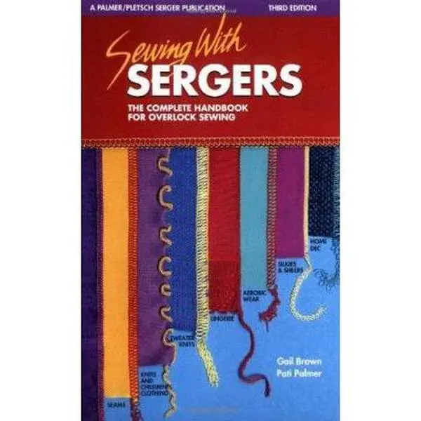 USED Book - Sewing With Sergers: The Complete Overlock Sewing Handbook by Gail Brown (Softcover, 1995 Edition, 127 Pages) - English Introductory Guide Covering Basic Serging Techniques