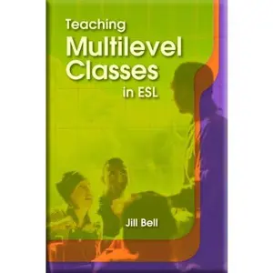 USED-Teaching Multilevel Classes in ESL by J. Bell (Paperback)