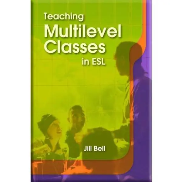 USED-Teaching Multilevel Classes in ESL by J. Bell (Paperback)