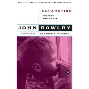 USED-Separation: Anxiety and Anger by Bowlby, John (Paperback)