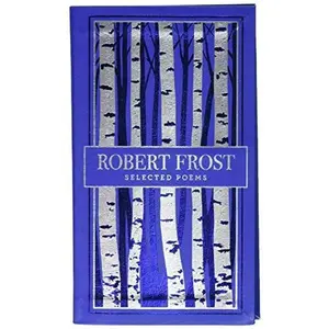 USED-Selected Poems (Barnes & Noble Collectible Edition) by Robert Frost (Unknown)