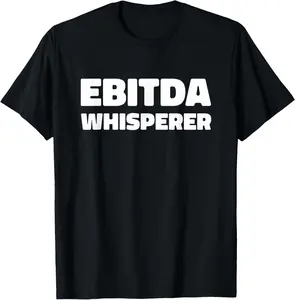 100% Cotton EBITDA Whisperer Accounting Funny Accountant CPA Analyst T-Shirt