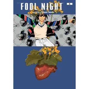 Fool Night, Vol. 6 -- Kasumi Yasuda - Paperback