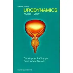 USED-Urodynamics Made Easy by Christopher R. Chapple BSc  MBBS  MD  FRCS (Urol)  FEBU (Paperback)
