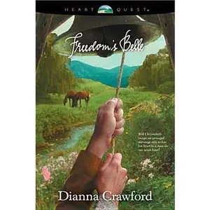 USED Book - Freedom's Belle by Dianna Crawford (Unknown) - english