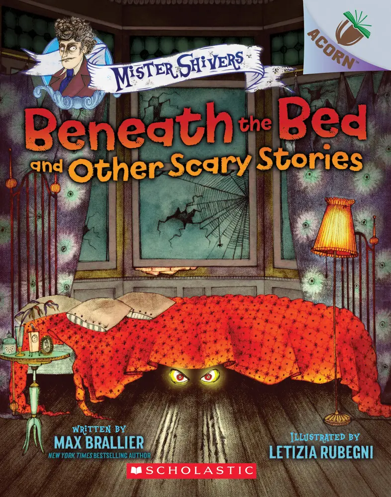 USED-Beneath the Bed and Other Scary Stories: An Acorn Book (Mister Shivers #1): Volume 1 by Brallier, Max (Paperback)