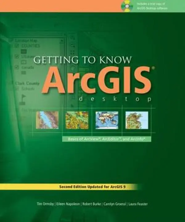 USED-Getting to Know ArcGIS Desktop: The Basics of ArcView, ArcEditor, and ArcInfo Updated for ArcGIS 9 (Getting to Know series) by Tim Ormsby (Paperback)