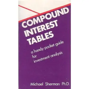 USED-Compound Interest Tables by Michael Sherman (Paperback)