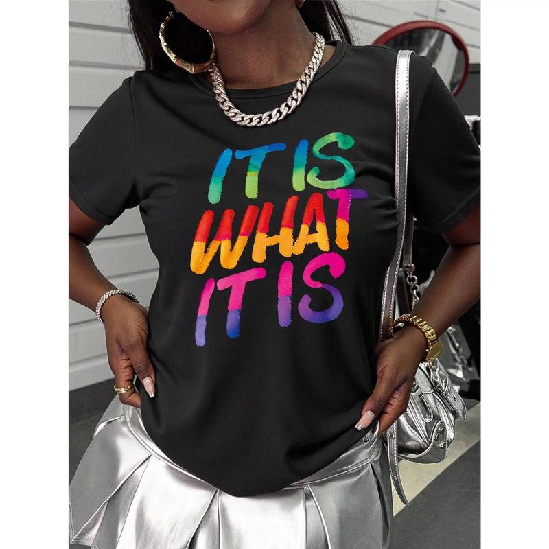 Women's It Is What It Is Slogan T-Shirt, Colorful Letter Casual Round Neck Short Sleeve Tee, Suitable For Daily Wear