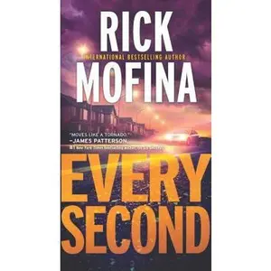 USED-Every Second by Mofina, Rick (Mass Market Paperback)