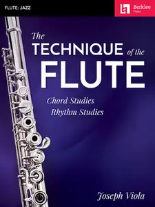 USED-The Technique of the Flute: Chord Studies * Rhythm Studies by Viola, Joseph (Paperback)