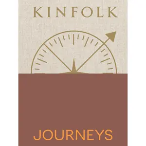 Kinfolk Journeys by John Burns [Hardcover Book]