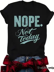 Women's "NOPE NOT TODAY" Slogan Print Round Neck Tee, Vintage Trendy Casual Short Sleeve T-shirt for Daily Wear, Ladies Summer, Top, Womenswear