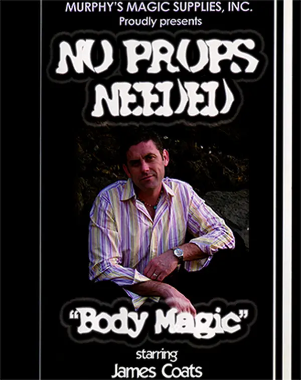 No Props Needed, Body Magic by James Coats video (Download)