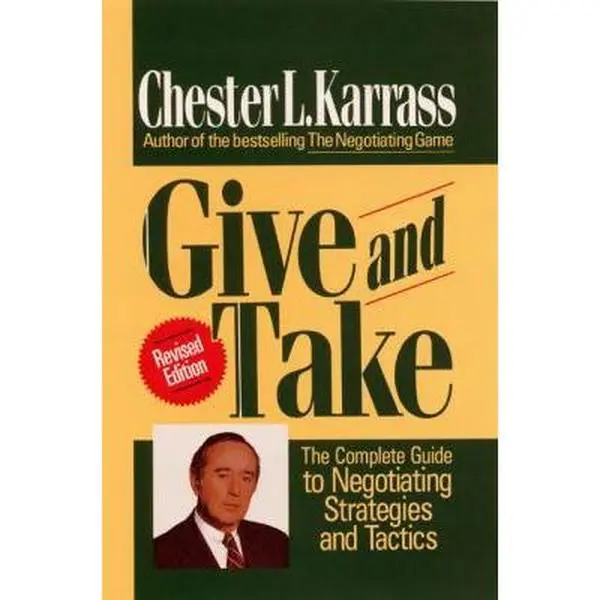 USED Book - Give and Take Revised Edition: The Complete Guide to Negotiating Strategies and Tactics by Chester L. Karrass (Paperback) - english