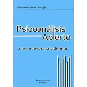 USED-Psicoanalisis Abierto a Los Nuevos Paradigmas (Spanish Edition) by Octavio Fernandez Moujan (Paperback)