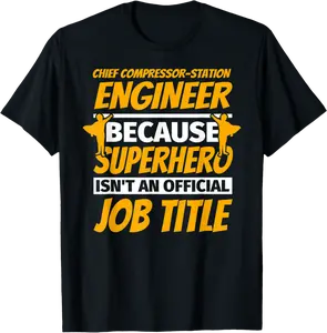 CHIEF COMPRESSOR-STATION ENGINEER Funny Humor Gift T-Shirt - Diegoort Shop 23B0842ZDCKK