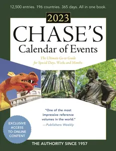 USED-Chase's Calendar of Events 2023: The Ultimate Go-To Guide for Special Days, Weeks and Months by Editors of Chase's (Paperback)