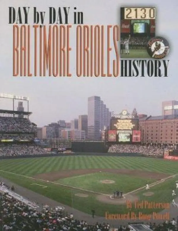 USED-Day by Day in Orioles History by Ted Patterson (Paperback)