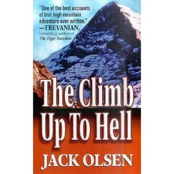 USED-The Climb Up to Hell by Jack Olsen (Paperback)