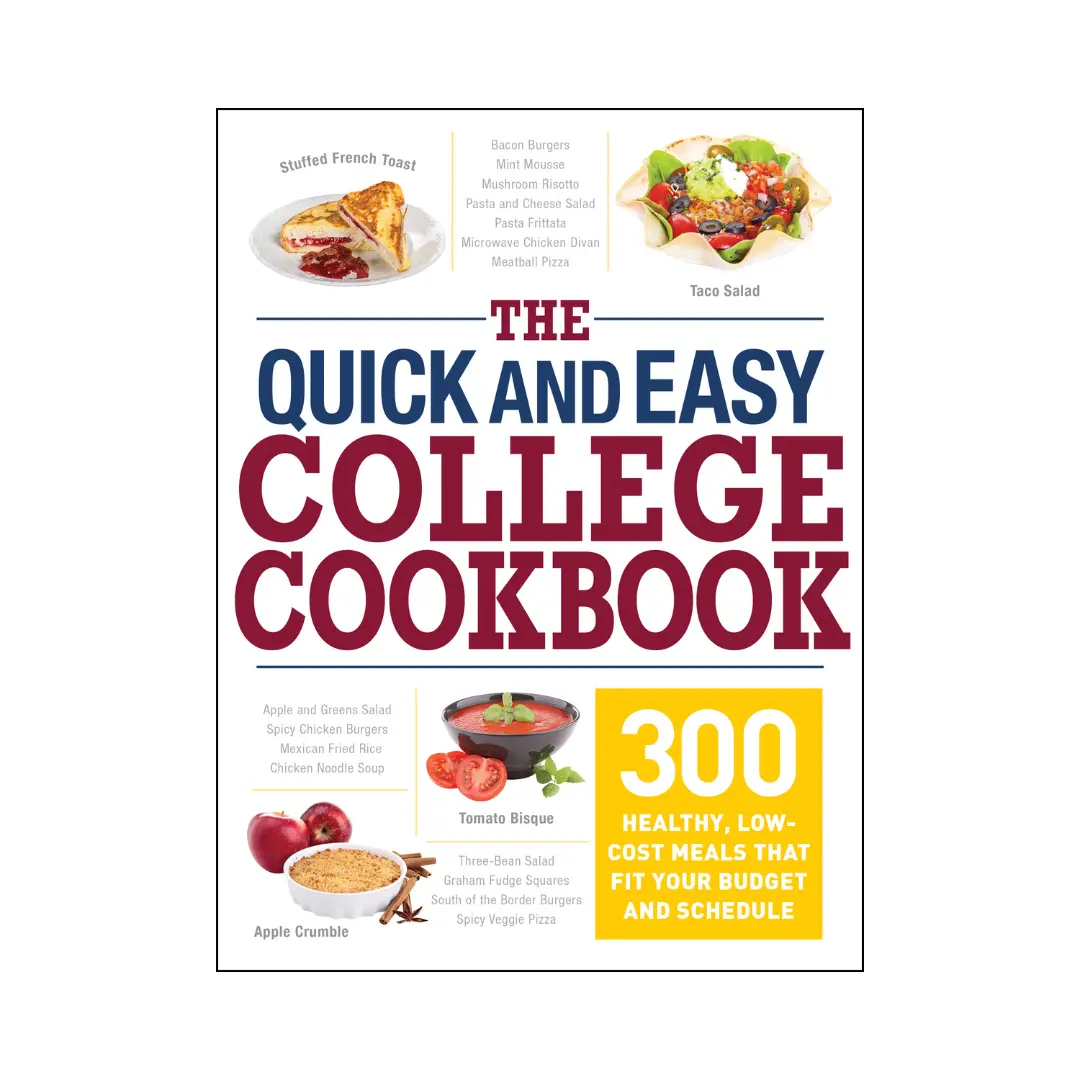 The Quick and Easy College Cookbook