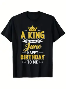 Commemorate King June'S Birthday with This Extra-Large Black T-Shirt, Which Makes a Perfect Gift for Male Friends And Family.Available in Sizes S to XXXL, Plus Size