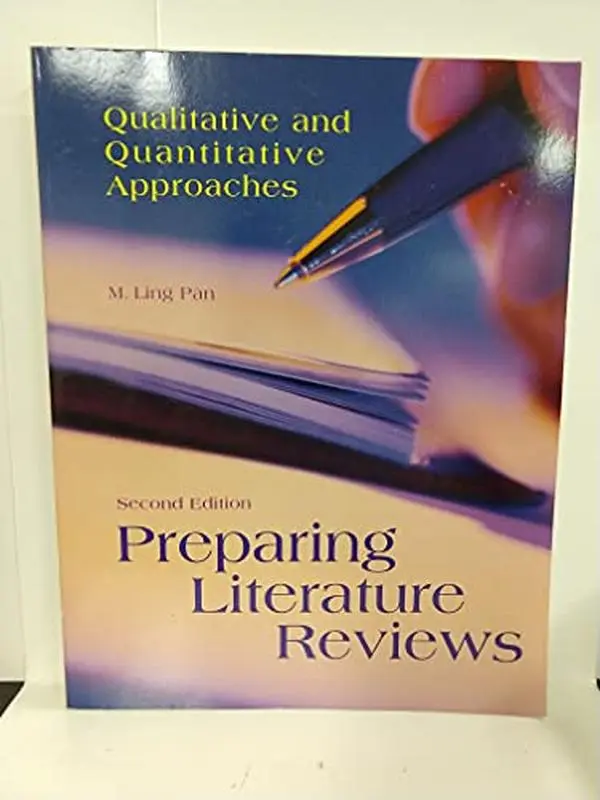 USED-Preparing Literature Reviews: Qualitative and Quantitative Approaches by M Ling Pan (Paperback)
