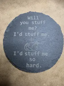 Funny Coaster Sayings, Slate Coaster, Laser Engraved, Thanksgiving
