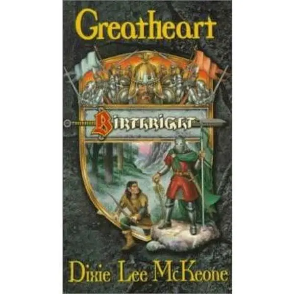 USED Book - Greatheart: Birthright Book No. 2 by Dixie Lee McKeone (Unknown) - english