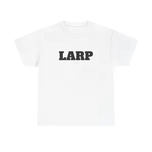 LARP Funny Meme Tee | Fake Flex Social Media Shirt | Gift for TikTok Twitter Humor Fans | Unisex Graphic Tee