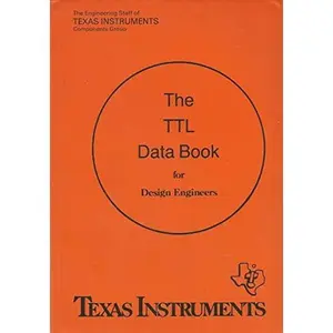 USED Book - The TTL Data Book for Design Engineers - Second Edition by Texas Instruments (Paperback) - english