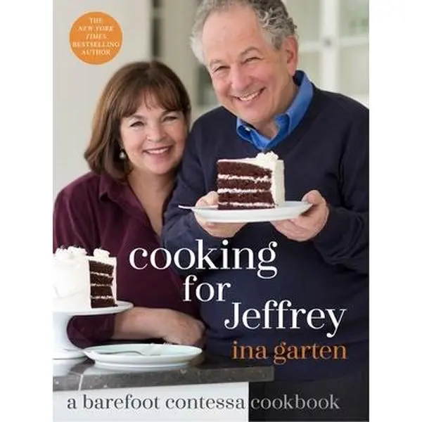 Cooking for Jeffrey: A Barefoot Contessa Cookbook -- Ina Garten, Hardcover