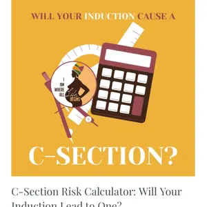 C-Section Risk Calculator: Will Your Induction Lead to One? - Calculate Your Risk