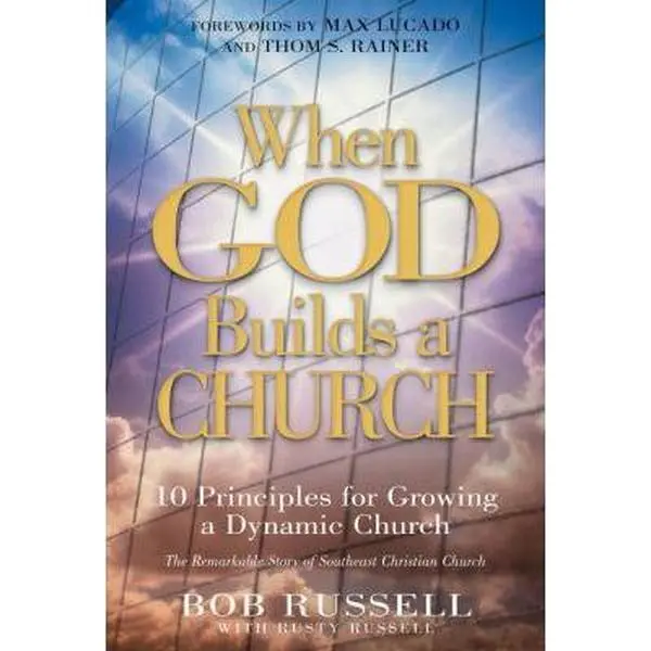 USED Book - When God Builds a Church: 10 Principles for Growing a Dynamic Church by Bob Russell (Hardcover) - english