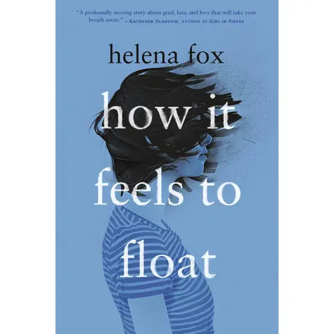 Used Fiction Book - How It Feels to Float by Debut Author Helena Fox (Paperback, 400 Pages, English, Like New) - Kirkus Best Book, Cosmo Praise, Beach Trauma Arc, Grief, Friends, Depression Themes, Intergenerational Focus, Lyric Prose, Fresh Voice