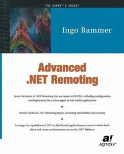 USED-Advanced .NET Remoting (C# Edition) by Ingo Rammer (Paperback)
