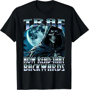 Casual Cotton shortsleeve tees TRAF Now Read It Backwards Hard Skeleton Meme Brainrot Fart T-Shirt
