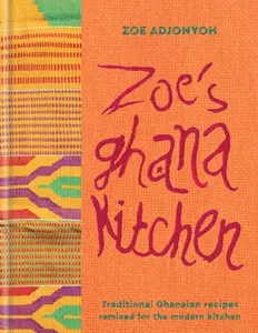 USED-Zoe's Ghana Kitchen by Adjonyoh, Zoe (Hardcover)