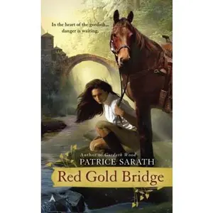 USED-Red Gold Bridge by Patrice Sarath (Mass Market Paperback)