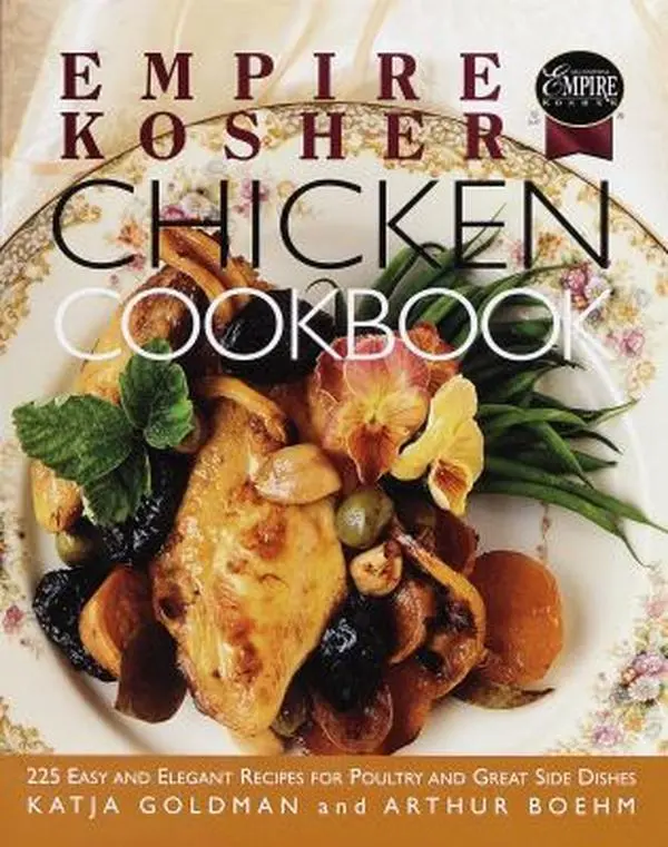 USED Book - Empire Kosher Chicken Cookbook: 225 Easy and Elegant Recipes for Poultry and Great Side Dishes by Katja Goldman (Hardcover) - english