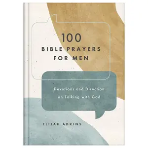 USED-100 Bible Prayers for Men: Devotions and Direction on Talking with God by Adkins, Elijah (Hardcover)