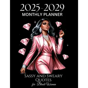 Black Girl Planner 2025-2029: With Sassy and Sweary Quotes | Schedule Organizer From January 2025 to December 2029 (60 Months) with Holidays - Paperback