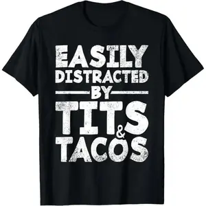 Hilarious Men's Graphic T-Shirt Funny Tits Tacos Print Country Men Gifts Made in USA Trendy 90s Cotton Tee