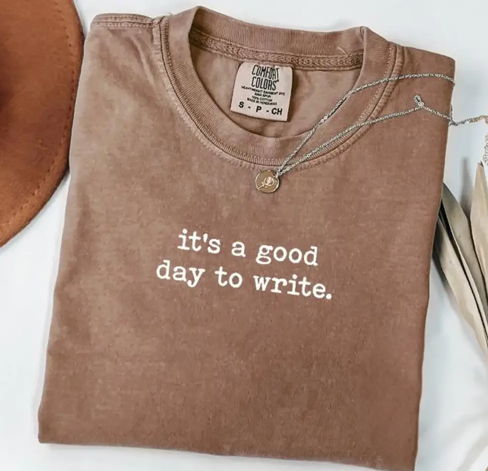 Comfort Colors It's A Good Day To Write Shirt, Gifts For Writers, Writer Shirt, I Love Writing Shirt, Back To School Tee, Students Tee
