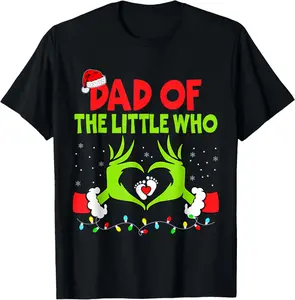 100% Cotton Dad of The Little Who Funny Christmas Pregnancy Announcement T-Shirt
