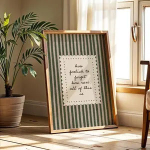 How Foolish To Forget Wall Art  Neutral Green Stripe Quote Print
